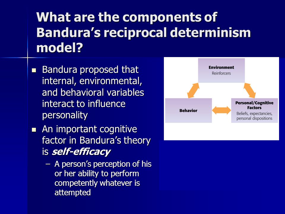 Personality psychology and reciprocal determinism